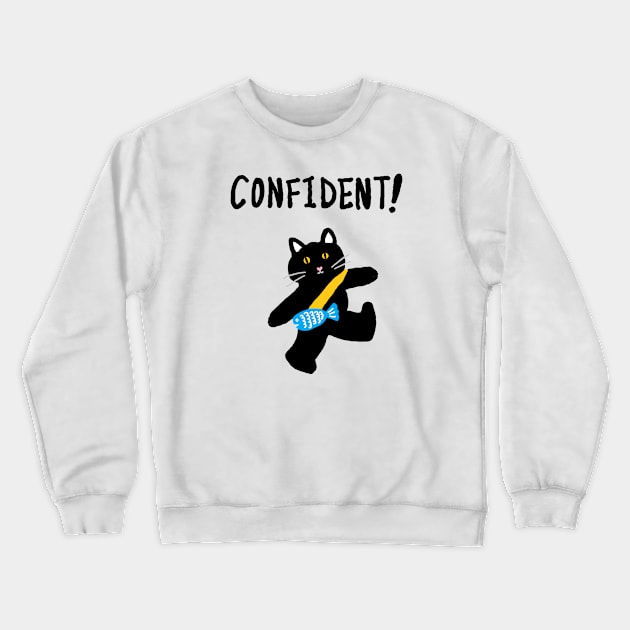 confident Crewneck Sweatshirt by zzzozzo